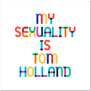My Sexuality is Tom Holland Posters and Art
